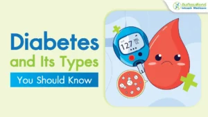 Diabetes and Types of Diabetes