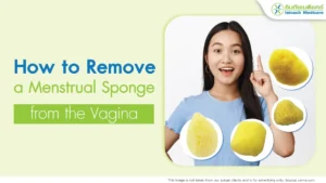 How to Remove a Menstrual Sponge from the Vagina