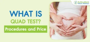 Quad Test: Procedures and Price