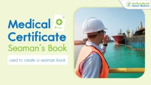 Medical certificate for a seaman's book used to create a seafarer's book