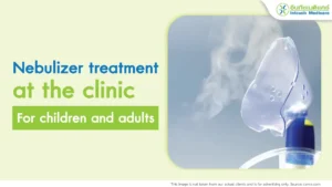 Nebulizer treatment at the clinic